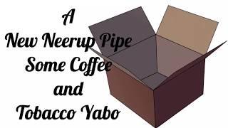 A NEW NEERUP PIPE BOX OPENING, SOME COFFEE AND PIPE TOBACCO - 2018