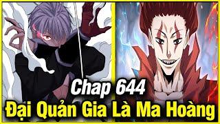 Đại Quản Gia Là Ma Hoàng Chapter 644 | Truyện Tranh Thuyết Minh