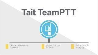 Tait TeamPTT Demonstration