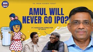 Can Amul go IPO? MSP is bad? Amul’s secret e-commerce plans decoded with Head of @amultv ? IBP Ep 20