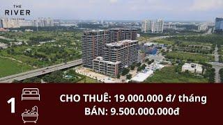 REVIEW CĂN HỘ 1PN 57M2 THE RIVER THỦ THIÊM