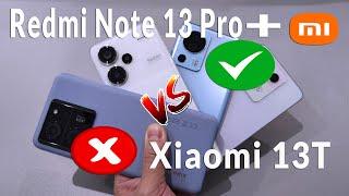 Redmi Note 13 Pro+ 5G vs Xiaomi 13T vs Xiaomi 13 Lite vs Redmi Note 13 Pro 5G