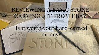 REVIEWING A BASIC STONE CARVING KIT FROM EBAY, STONE CARVING LETTERS FOR BEGINNERS