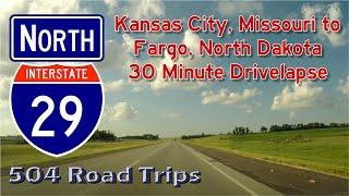 i-29 Drivelapse - Kansas City, Missouri to Fargo, North Dakota in 30 Minutes