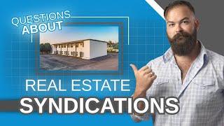 Real Estate Syndications [5 Questions to Ask Before Investing]