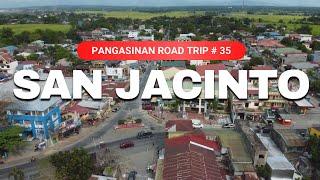 SAN JACINTO Pangasinan Road Trip No. 35 Driving Tour and Aerial View