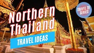 NORTHERN THAILAND Travel Ideas | Things to Do in Bangkok & Chiang Mai | Tour the World TV