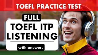 Full TOEFL ITP Listening Practice Test with Answers | TOEFL Exam Prep | English Listening MCQ