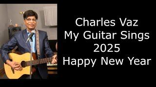 Globe Studios Presents CHARLES VAZ (MY GUITAR SINGS)  SEASON  07  - CAPSULE  - 07