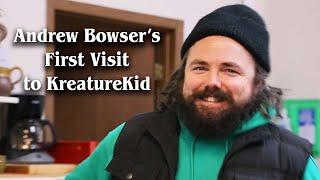 Andrew Bowser's First Visit to KreatureKid