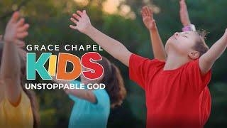 Unstoppable God by Elevation Worship performed by Grace Chapel Kids