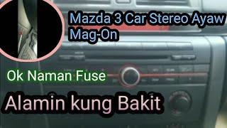 Mazda 3 Car Stereo not Working | How to Remove Stereo and Troubleshoot Problem | Tagalog