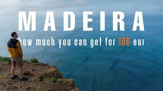 MADEIRA for 100 euro budget: how much you can get?