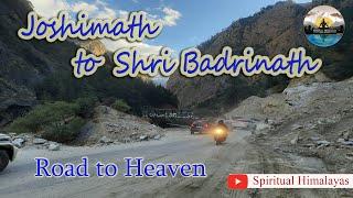 Drive Joshimath to Badrinath dham / Badrinath Temple / Road to Heaven / kapat closing 2021 / Doli