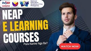 NEAP E Learning Courses Program Background and Objectives