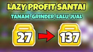 Lazy Profit Santai, Tanam, Grinder, Lalu Di Jual!!! - Profit Growtopia 2025