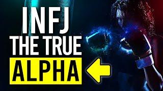 Is The INFJ The TRUE ALPHA Of The MBTI?