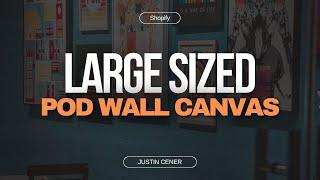 The Largest Wall Canvas Sizes For Print On Demand (Most Profitable)