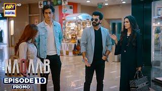 Naqaab Episode 10 | Promo | Ali Ansari | Humayoun Ashraf | Ghana Ali | Hina Tariq |  | ARY Digital