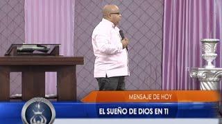 EL SUEÑO DE DIOS  - PASTOR JOEL TEJADA ( Miércoles 12 de Octubre 2016 )