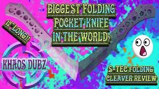 Biggest pocket knife in the WORLD?!? S-TEC Folding Cleaver -Review