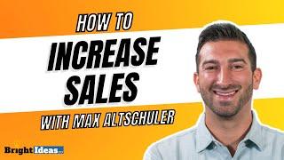 Best Online Sales Strategy with Max Altschuler