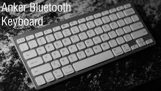 Anker Bluetooth Keyboard Review/Setup