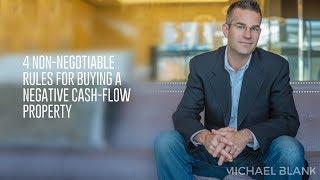 4 Non-Negotiable Rules For Buying a Negative Cash-Flow Property