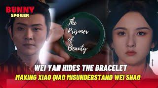 Wei Yan secretly loves Xiao Qiao and plots to break up the couple |The Prisoner of Beauty Episode 12
