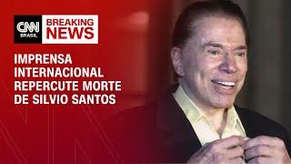 Imprensa internacional repercute morte de Silvio Santos | AGORA CNN