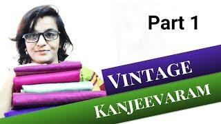 74 Vintage Kanjeevaram Silk Sarees | Part 1 | Sarees are my passion Since 2016