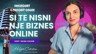 Si te nisni nje biznes online / HELGA CACANI