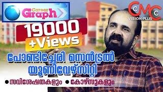 Career Graph | Episode  | Pondicherry Central University | Hentry Joy Padinjakkara | Sreejith K Nair