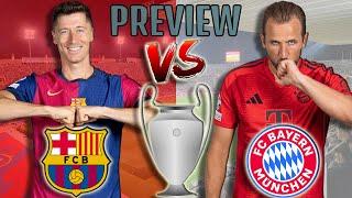  Barcelona vs. Bayern Munich - Match Preview (UEFA Champions League 2024/2025)