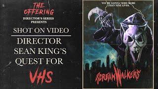 The Offering’s Directors Series: Shot-On-Video Director Sean Q. King‘s Quest for VHS