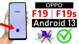 OPPO F19/ F19s FRP Unlock ANDROID 13 (Without Computer) - 100% Working Method