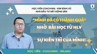 Muốn Thành Công Thì Hãy Bắt Tay Vào Làm! | Học Viên Heladu Kim Bình Vũ