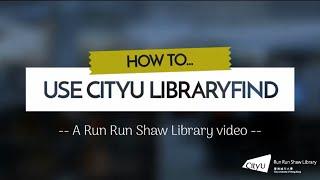 How to use CityU LibraryFind