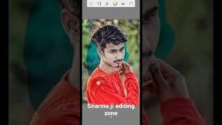 Sharma ji editing zone like pholow jarur kare