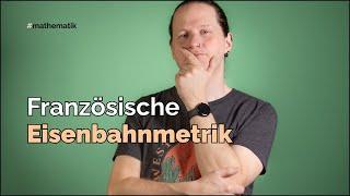 Die französische Eisenbahnmetrik