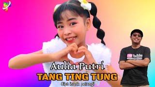 Aulia Putri - Tang Ting Tung || Official music video || Karya inank pelangi