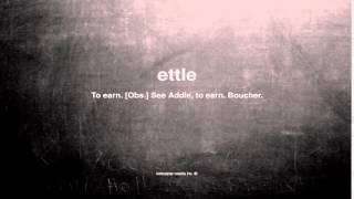 What does ettle mean