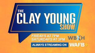 THE CLAY YOUNG SHOW - Sen. Cleo Fields