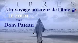 Le film "Libres", un voyage au cœur de l'âme - Le Zoom - Dom Pateau - TVL