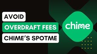 How to Avoid Overdraft Fees with Chime SpotMe !