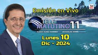 #EnVivo  / Telematutino 11   █   Lunes 10  Dic  2024