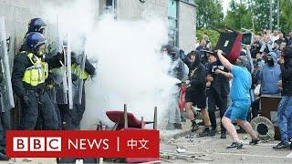 英國多地爆發大規模示威騷亂 首相稱將嚴懲施暴者－ BBC News 中文