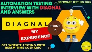 Automation Testing interview with DIAGNAL - Round 2| Skills: Cucumber + RestAssured + Manual