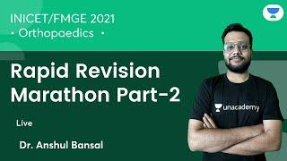 Rapid Revision Marathon Part-2 | INICET /FMGE 2021| Let's Crack NEET PG | Dr.Anshul Bansal