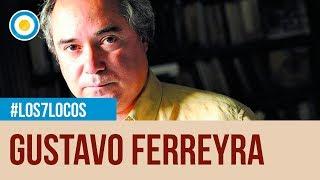 Entrevista a Gustavo Ferreyra en Los 7 locos (3 de 4)